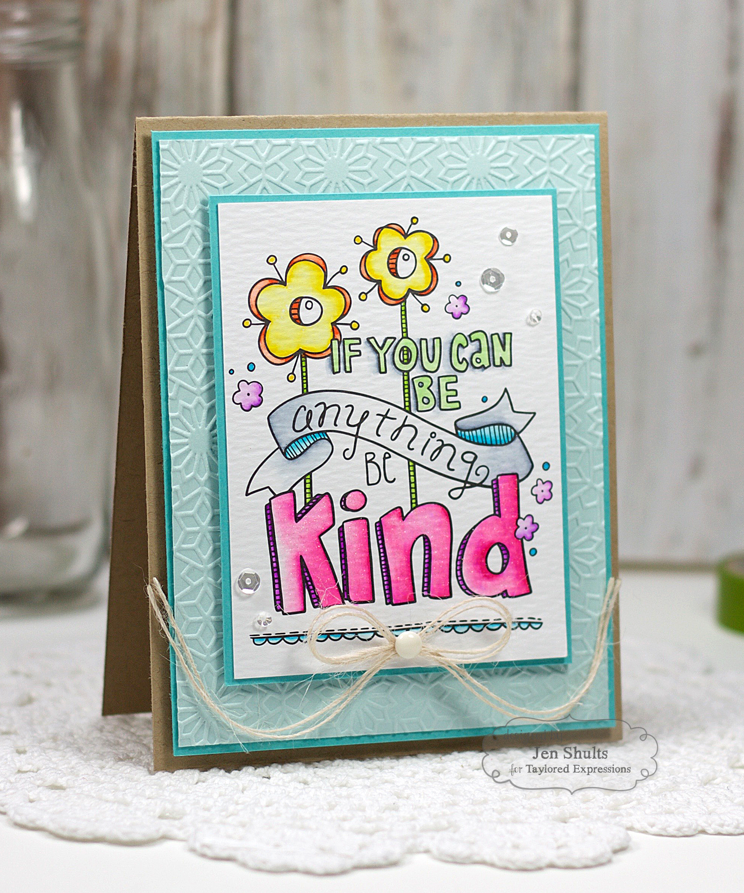 Be Kind by Jen Shults